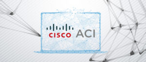 Cisco ACI چیست؟ - شبکه کالا