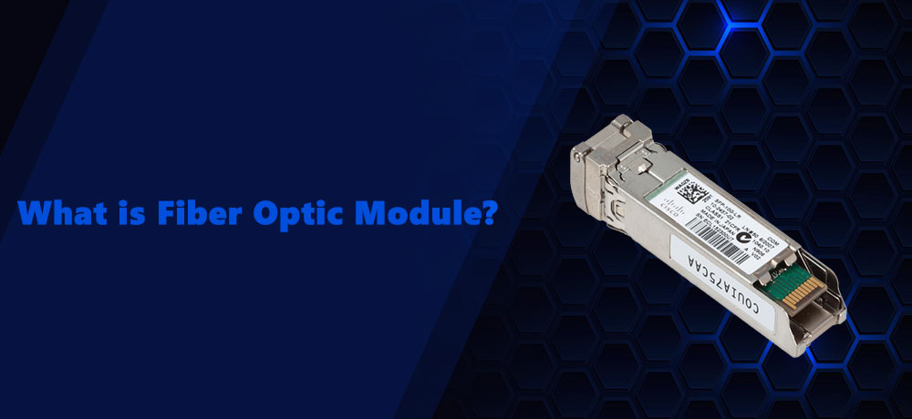 ماژول فیبر نوری یا SFP چیست؟
